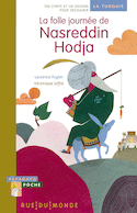 Folle journée de Nasreddin Hodja (La)